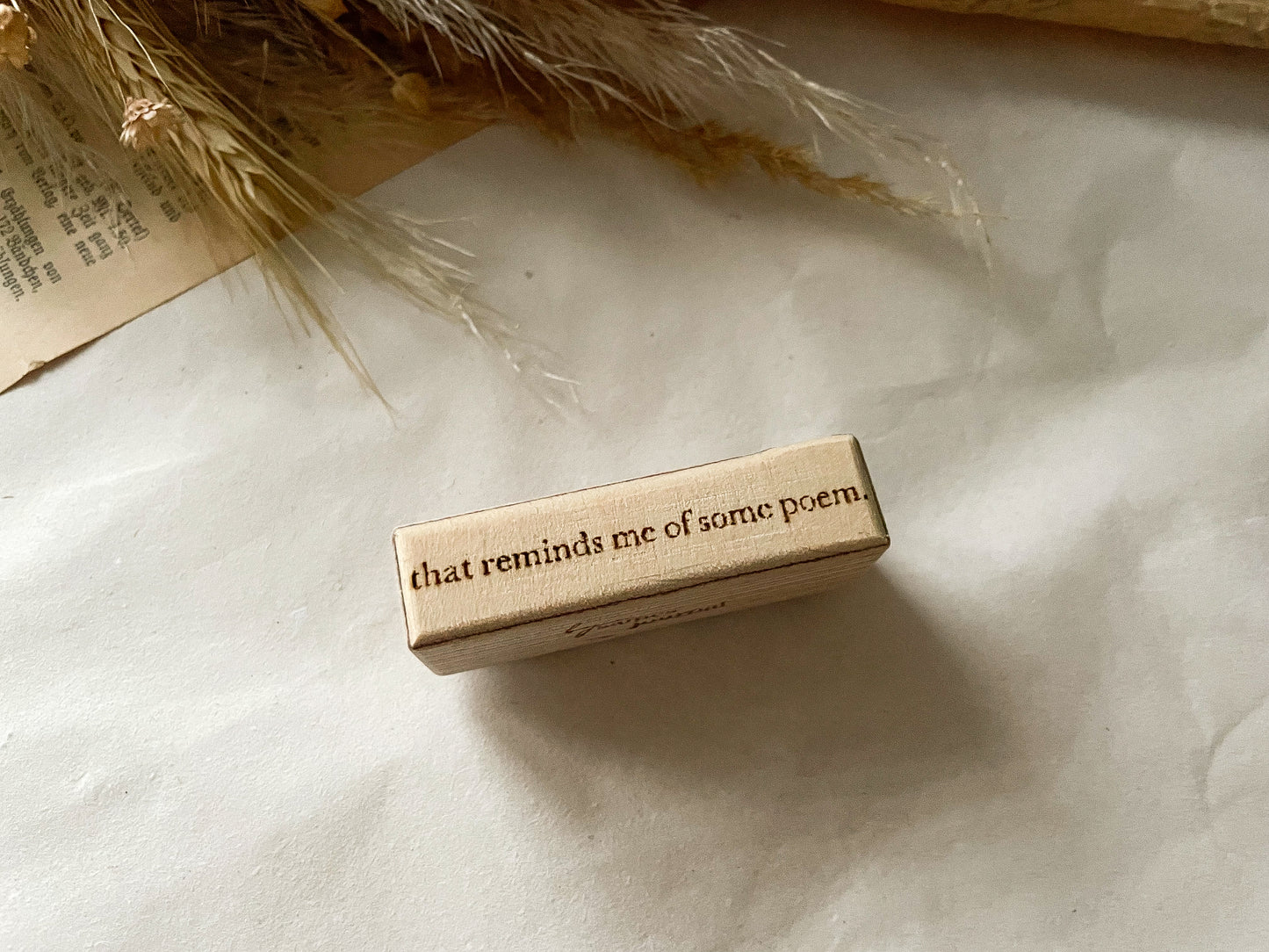 Holzstempel "that reminds me of some poem", Stempel, Laserstempel, samesjournal